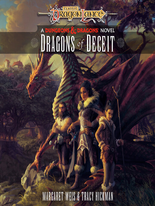 Title details for Dragons of Deceit by Margaret Weis - Wait list